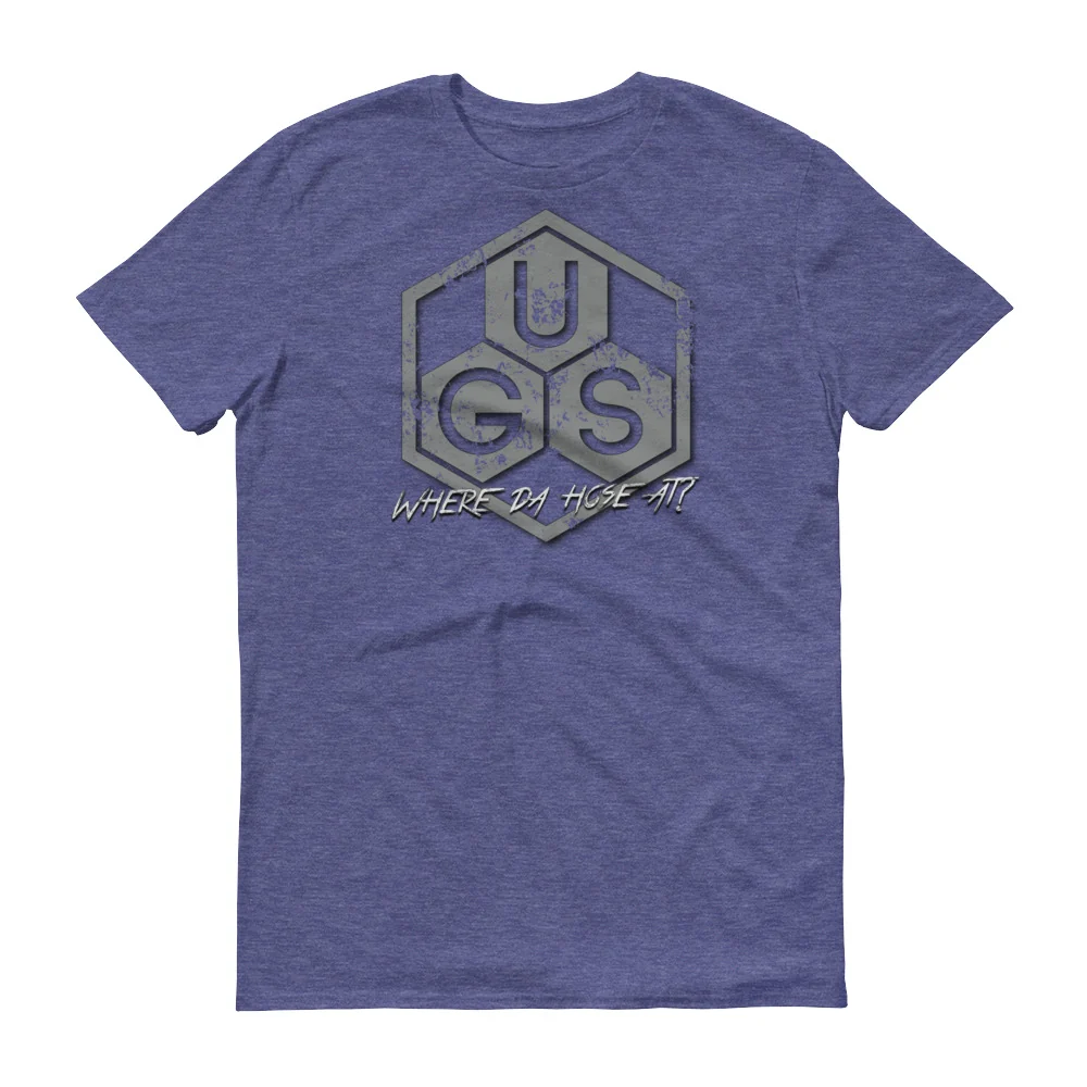 UGS "Where da hose at?" Short-Sleeve T-Shirt - Image 6